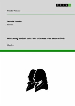 Frau Jenny Treibel oder 'Wo sich Herz zum Herzen findt' - Fontane, Theodor