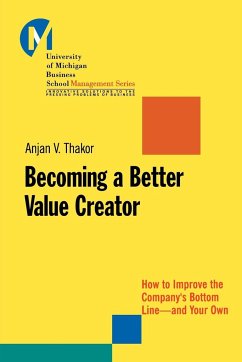 Becoming a Better Value Creator - Thakor, Anjan Y