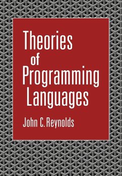 Theories of Programming Languages - Reynolds, John C.; John C., Reynolds