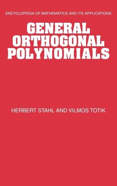 General Orthogonal Polynomials - Stahl, Herbert; Totik, Vilmos