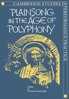 Plainsong in the Age of Polyphony