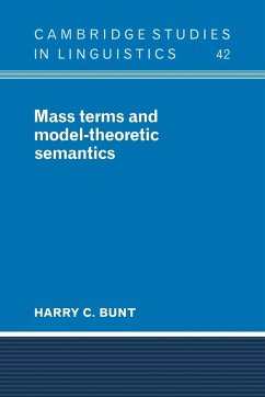 Mass Terms and Model-Theoretic Semantics - Bunt, Harry C.