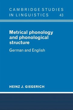 Metrical Phonology and Phonological Structure - Giegerich, Heinz J.