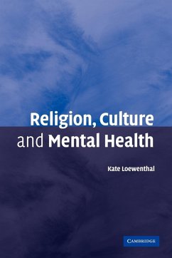 Religion, Culture and Mental Health - Loewenthal, Kate (Royal Holloway, University of London)