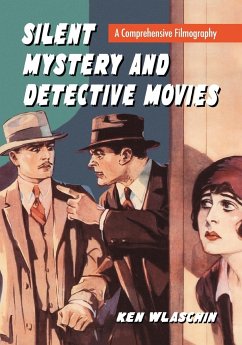 Silent Mystery and Detective Movies - Wlaschin, Ken