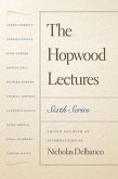 The Hopwood Lectures: Sixth Series