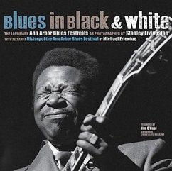 Blues in Black & White: The Landmark Ann Arbor Blues Festivals - Erlewine, Michael