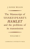 The Manuscript of Shakespeare's Hamlet and the Problems of its Transmission