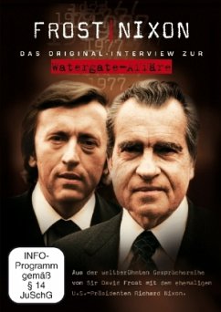 Frost/Nixon: Das Original-Interview zur Watergate-Affäre