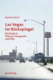 Las Vegas im Rückspiegel