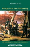 Weidgerecht und Nachhaltig