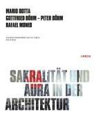 Sakralität und Aura in der Architektur / Sacrality and Aura in Architecture