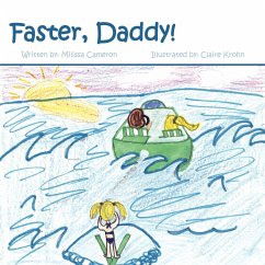 Faster, Daddy!