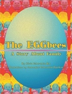 The Eggbees: A Story about Family - Echeverria-Bis, Olivia