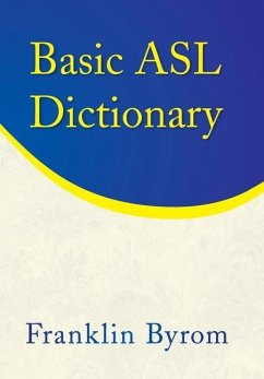Basic Asl Dictionary - Byrom, Franklin