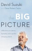 The Big Picture: Reflections on Science, Humanity, and a Quickly Changing Planet