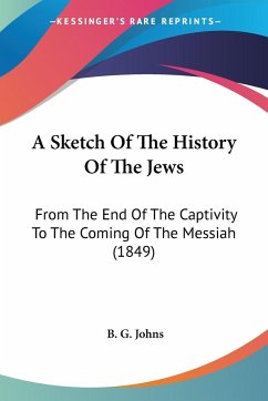 A Sketch Of The History Of The Jews