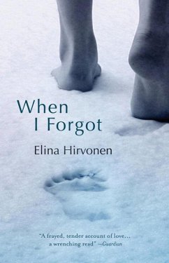 When I Forgot - Hirvonen, Elina