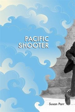 Pacific Shooter - Parr, Susan