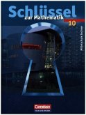 Schlüssel zur Mathematik - Mittelschule Sachsen - 10. Schuljahr / Schlüssel zur Mathematik, Mittelschule Sachsen