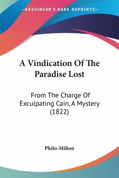 A Vindication Of The Paradise Lost - Philo-Milton