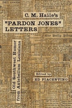 C. M. Haile's Pardon Jones Letters