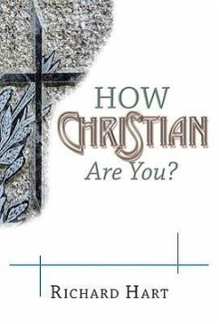 How Christian Are You? - Hart, Richard J