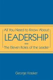 All You Need to Know about Leadership