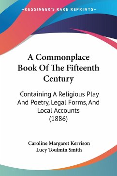 A Commonplace Book Of The Fifteenth Century