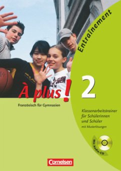À plus ! - Französisch als 1. und 2. Fremdsprache - Ausgabe 2004 - Band 2 / À plus! Bd.2 - À plus!