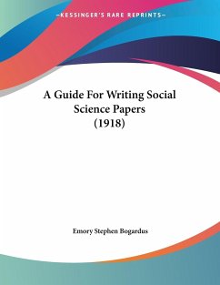 A Guide For Writing Social Science Papers (1918)