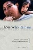 Those Who Remain: A Photographer's Memoir of South Carolina Indians [With CDROM]