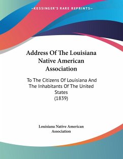 Address Of The Louisiana Native American Association - Louisiana Native American Association