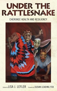 Under the Rattlesnake: Cherokee Health and Resiliency