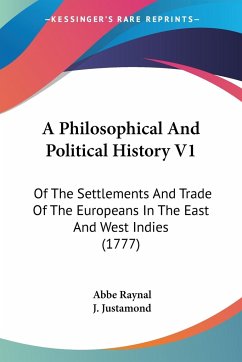 A Philosophical And Political History V1