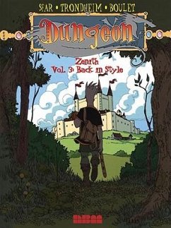 Dungeon: Zenith - Vol. 3: Back in Style: Volume 3 - Trondheim, Lewis; Sfar, Joann