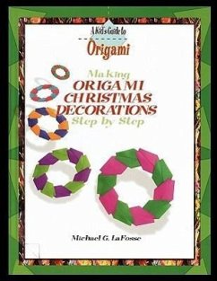 Making Origami Christmas Decorations Step by Step - Lafosse, Michael