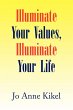 Illuminate Your Values, Illuminate Your... - Bild 1