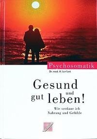 Gesund und gut leben - Lenfant, Hermann