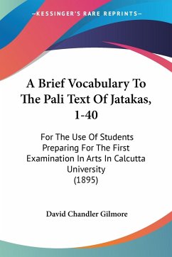 A Brief Vocabulary To The Pali Text Of Jatakas, 1-40