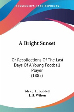 A Bright Sunset - Riddell, J. H.