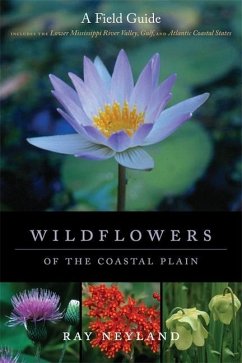 Wildflowers of the Coastal Plain - Neyland, Ray