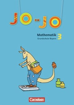 3. Jahrgangsstufe, Schülerbuch / Jo-Jo Mathematik, Grundschule Bayern, Neubearbeitung