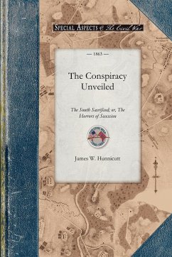 The Conspiracy Unveiled - Hunnicutt, James