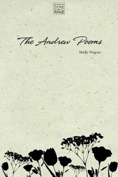 The Andrew Poems - Wagner, Shelly