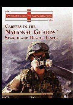 Careers in the National Guards' Search and Rescue Units - Greene, Meg