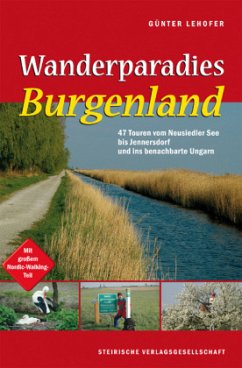 Wanderparadies Burgenland - Lehofer, Günter