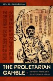The Proletarian Gamble The Proletarian Gamble