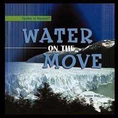 Water on the Move - Slade, Suzanne