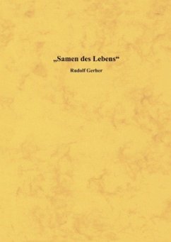 Samen des Lebens - Gerber, Rudolf